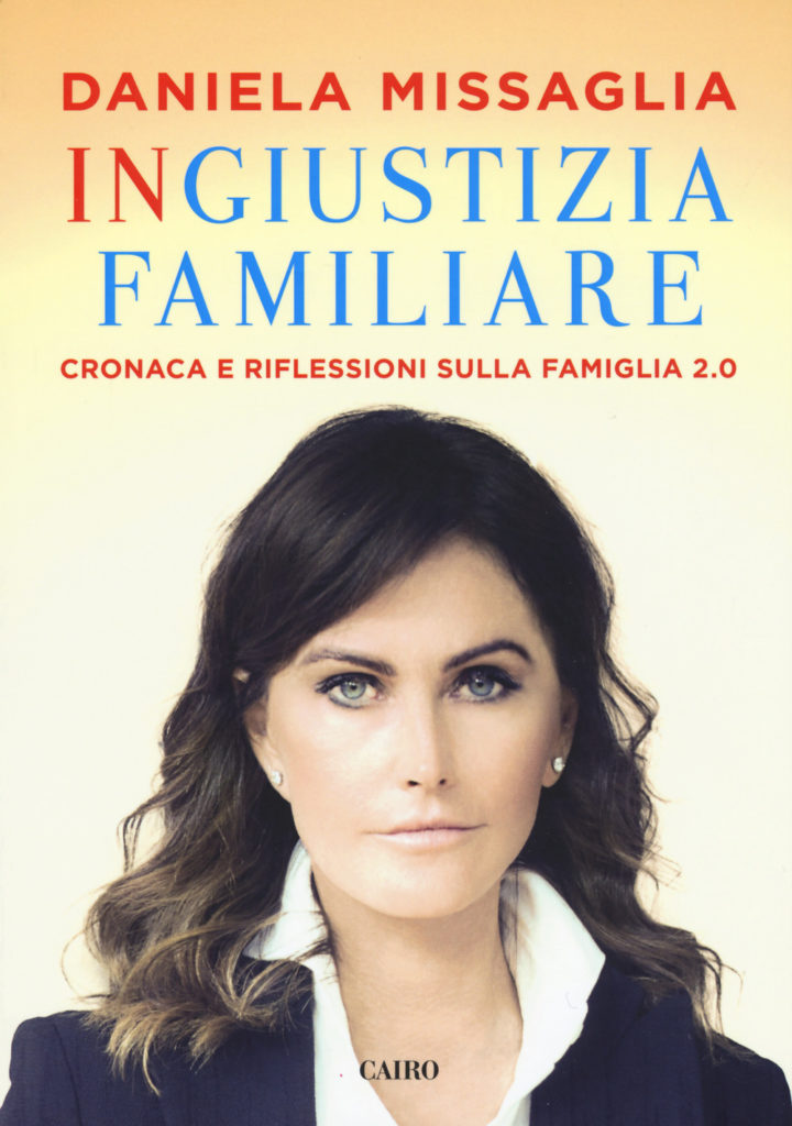 Daniela Missaglia Ingiustizia Famigliare